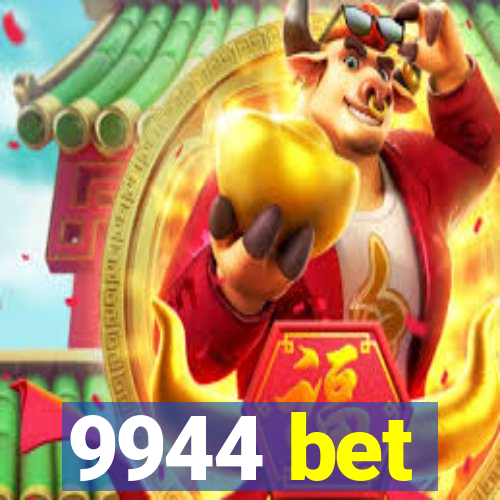 9944 bet